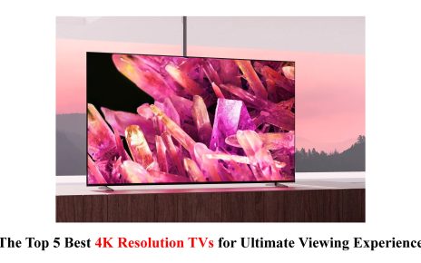 4K Resolution TVs