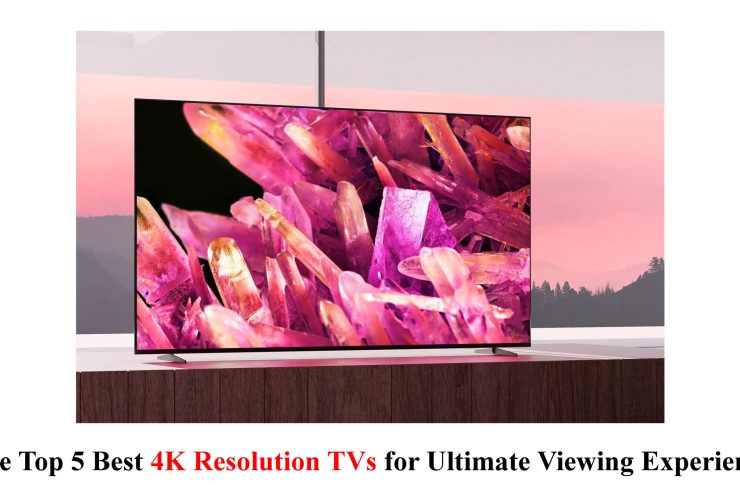 4K Resolution TVs