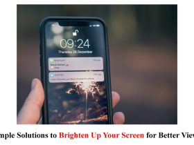 Brighten Up Your Screen