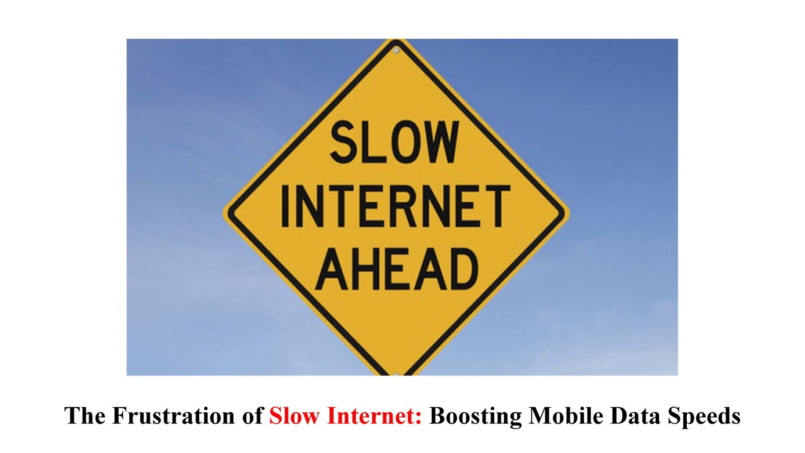 Slow Internet