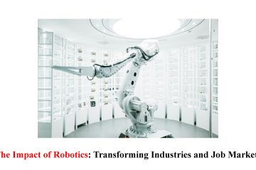The Impact of Robotics