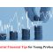 5 Essential Financial Tips for Young Professionals